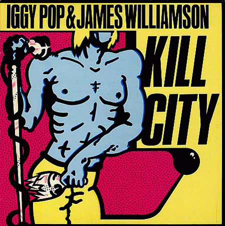 Iggy Pop : Kill City